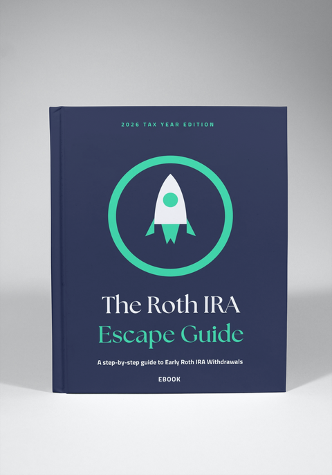 The Roth IRA Early Escape Guide